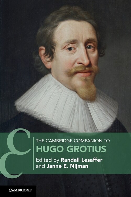 The Cambridge Companion to Hugo Grotius (Paperback)