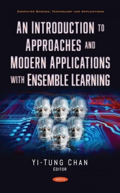 An Introduction to Approaches and Modern Applications with Ensemble Learning (Hardcover)