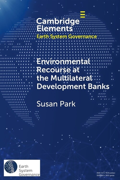 Environmental Recourse at the Multilateral Development Banks (Paperback)