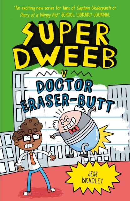 Super Dweeb vs Doctor Eraser-Butt (Paperback)