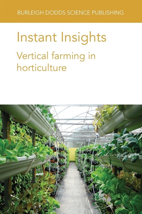 Instant Insights: Vertical Farming in Horticulture (Paperback)