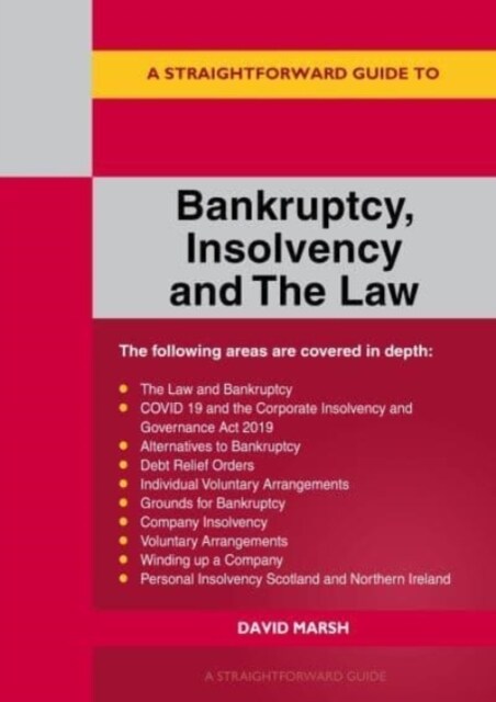 Bankruptcy Insolvency And The Law (Paperback)