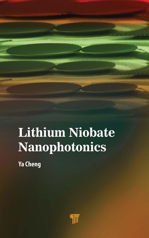 Lithium Niobate Nanophotonics (Hardcover)