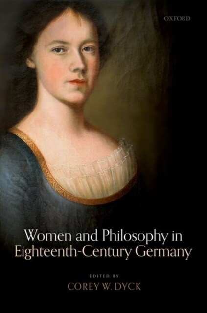 Women and Philosophy in Eighteenth-Century Germany (Hardcover)