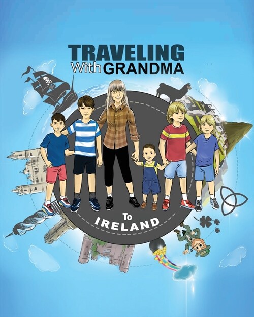 TRAVELING with GRANDMA to IRELAND (Paperback)