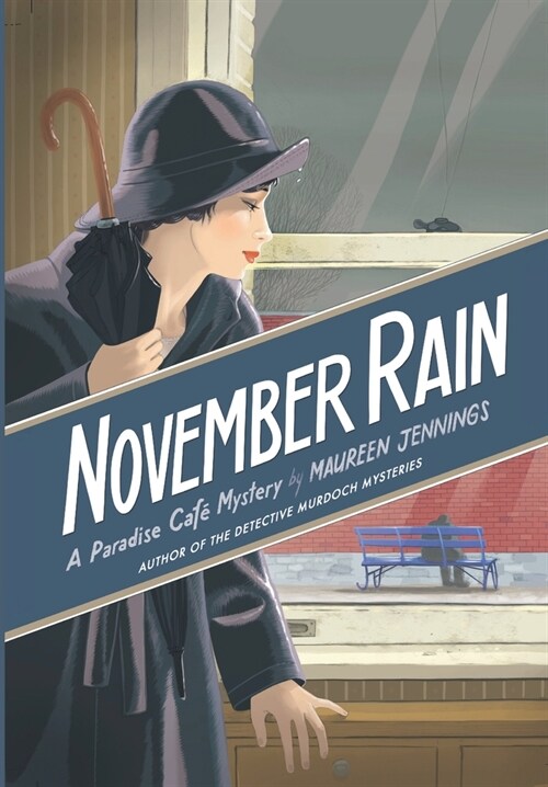 November Rain: A Paradise Cafe Mystery (Hardcover)