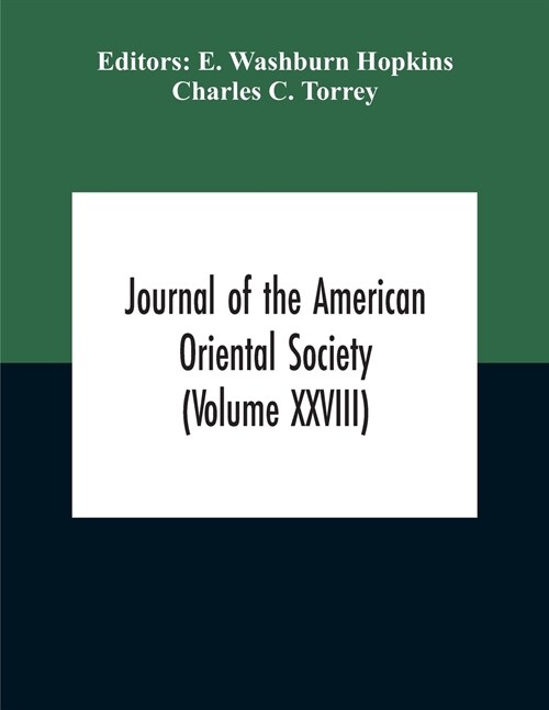 Journal Of The American Oriental Society (Volume XXVIII) (Paperback)