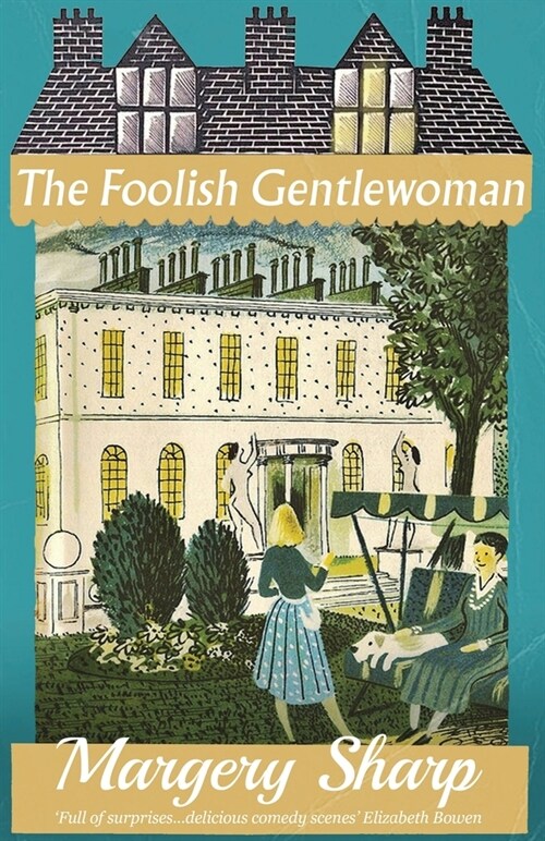 The Foolish Gentlewoman (Paperback)