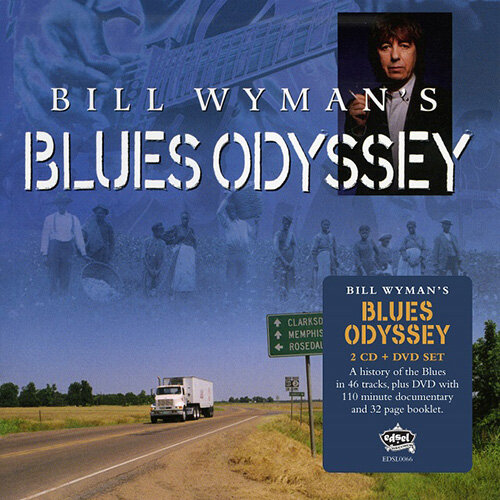 [수입] Bill Wyman’s Blues Odyssey O.S.T [2CD+DVD Deluxe Edition]