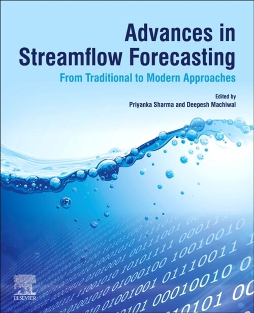 Advances in Streamflow Forecasting: From Traditional to Modern Approaches (Paperback)