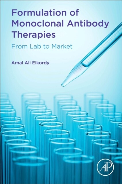 Formulation of Monoclonal Antibody Therapies: From Lab to Market (Paperback)