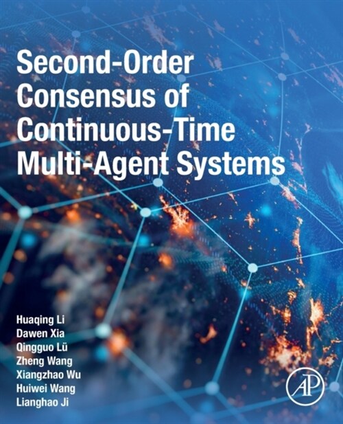 Second-Order Consensus of Continuous-Time Multi-Agent Systems (Paperback)