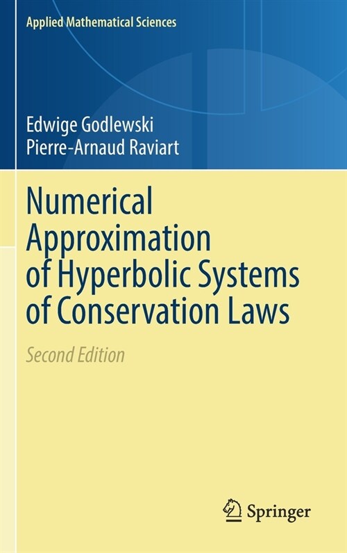 Numerical Approximation of Hyperbolic Systems of Conservation Laws (Hardcover, 2, 2021)