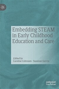 Embedding STEAM in Early Childhood Education and Care 