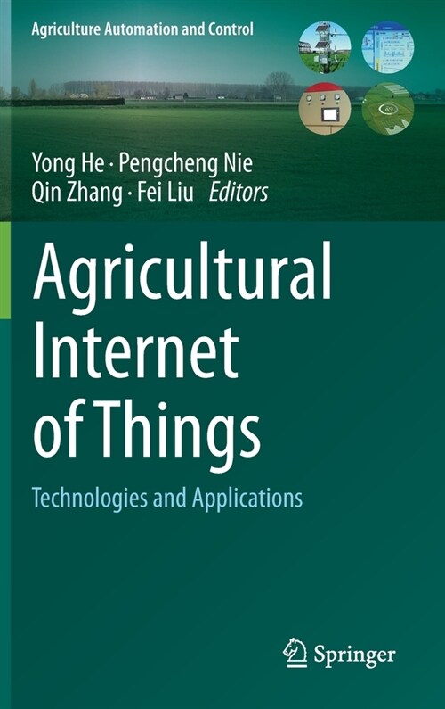 Agricultural Internet of Things: Technologies and Applications (Hardcover, 2021)