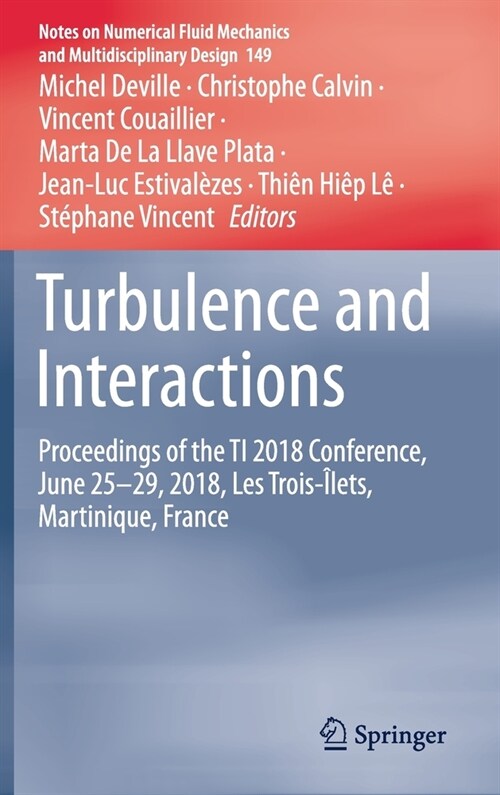 Turbulence and Interactions: Proceedings of the Ti 2018 Conference, June 25-29, 2018, Les Trois-?ets, Martinique, France (Hardcover, 2021)