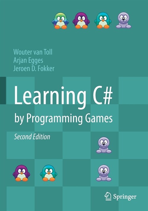 Learning C# by Programming Games (Paperback, 2, 2019)