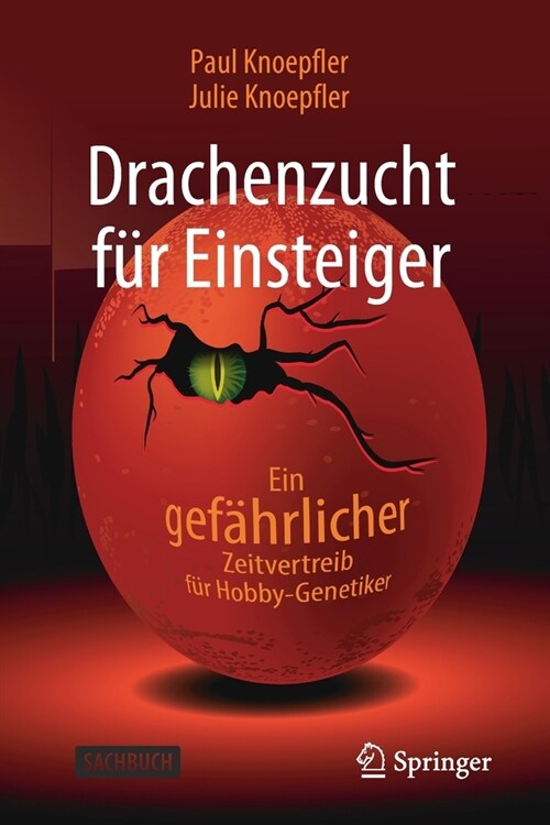 Drachenzucht F? Einsteiger: Ein Gef?rlicher Zeitvertreib F? Hobby-Genetiker (Paperback, 1. Aufl. 2021)