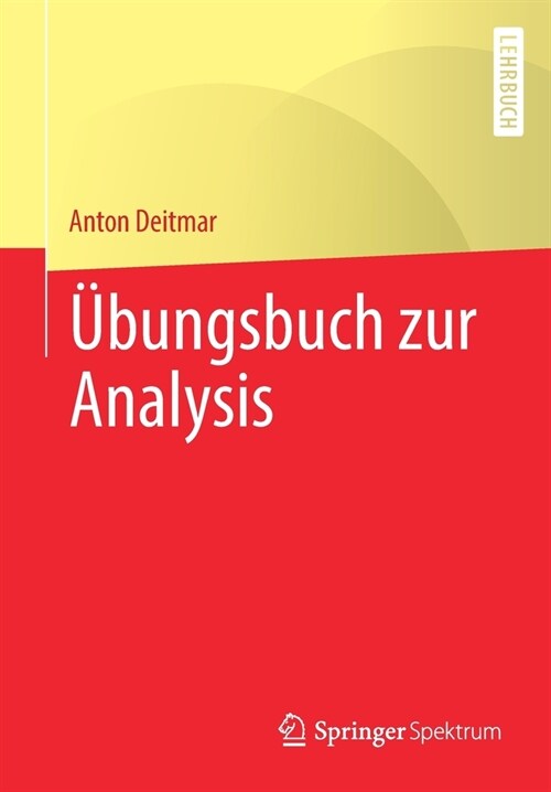 ?ungsbuch Zur Analysis (Paperback, 1. Aufl. 2021)