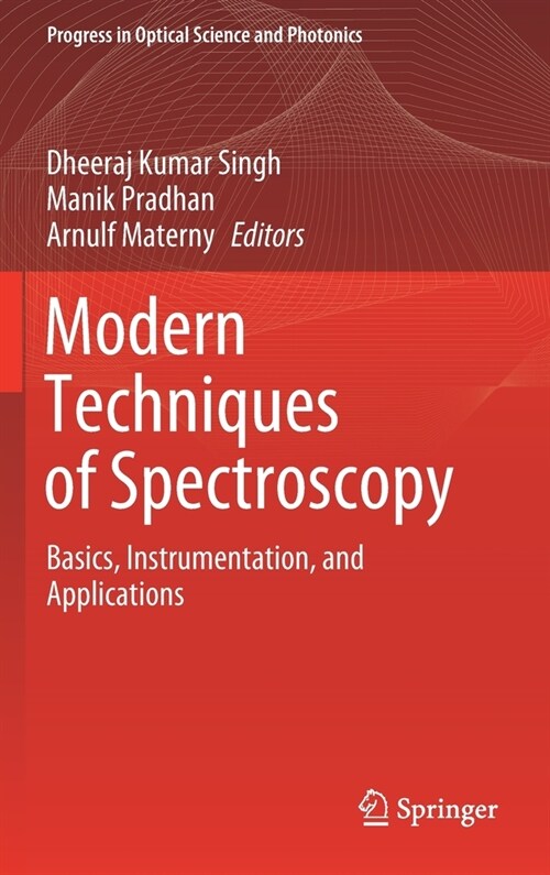 Modern Techniques of Spectroscopy: Basics, Instrumentation, and Applications (Hardcover, 2021)