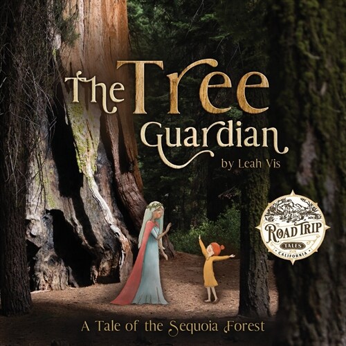 The Tree Guardian: A Tale of the Sequoia Forest (Paperback)