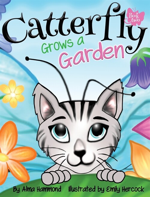 Catterfly Grows a Garden (Hardcover)