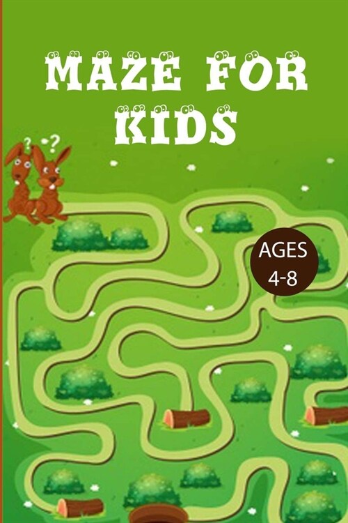Mazes For Kids 4-8: Improve Your Child Problem Solving Skills and Have Fun Together by Solving and Coloring Nice Puzzles of 3 Difficulty L (Paperback)