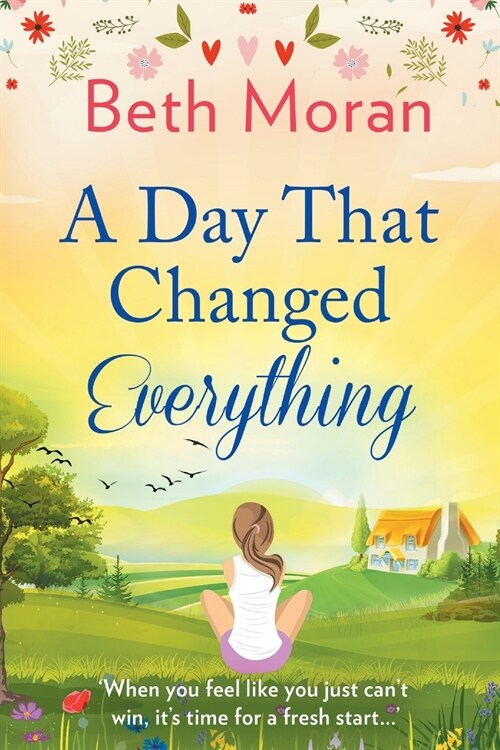 A Day That Changed Everything : The perfect uplifting read (Paperback, Large type / large print ed)