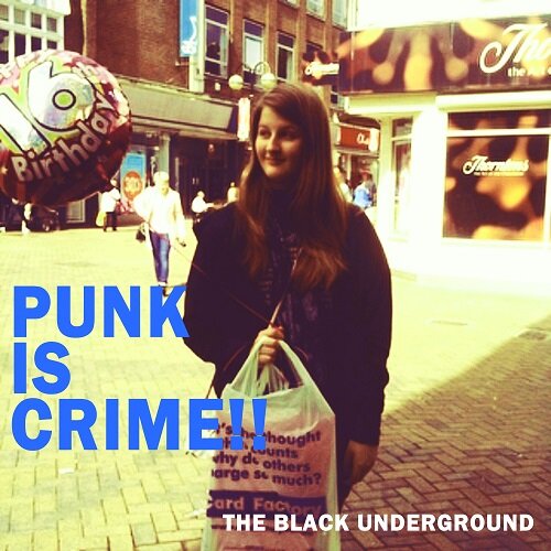 더 블랙 언더그라운드 - Punk Is Crime [2CD]
