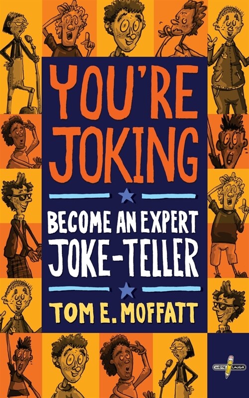 Youre Joking: Become an Expert Joke-Teller (Paperback)
