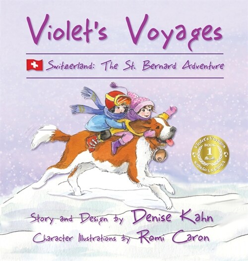 Violets Voyages: Switzerland: The St. Bernard Adventure (Hardcover)