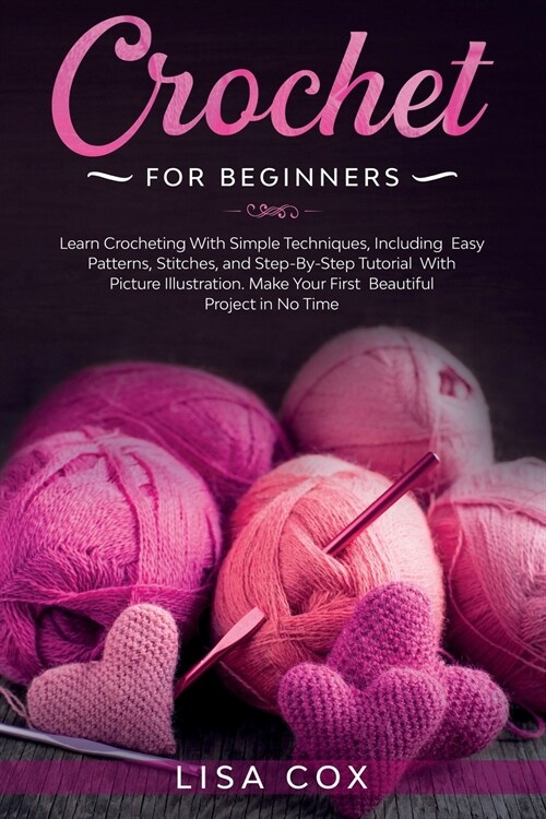 Crochet for Beginners (Paperback)