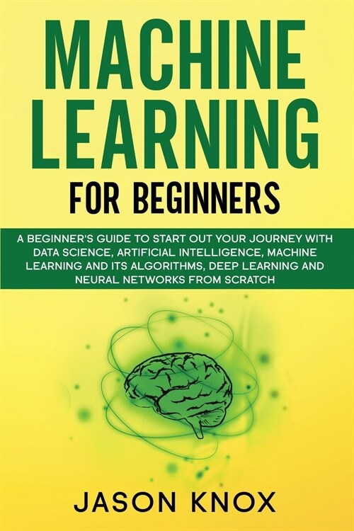 Machine Learning for Beginners (Paperback)