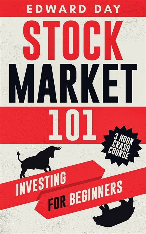 Stock Market 101: Investing for Beginners (Paperback)