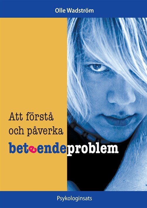 Att f?st?och p?erka beteendeproblem (Paperback)