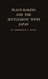 Peace-Making and the Settlement with Japan (Hardcover, Revised)