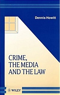Crime, the Media and the Law (Paperback)