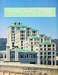 Moore, Ruble, Yudell Houses and Housing (Paperback)