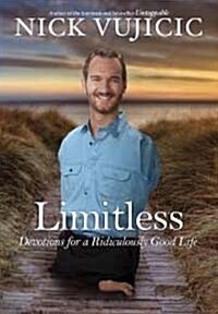 [중고] Limitless: Devotions for a Ridiculously Good Life (Paperback)