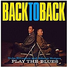 [수입] Duke Ellington & Johnny Hodges - Back To Back [리마스터 180g LP 한정반]