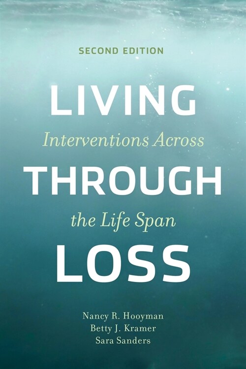 Living Through Loss: Interventions Across the Life Span (Hardcover, 2)