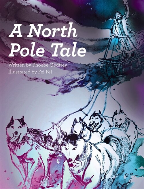 A North Pole Tale (Hardcover)