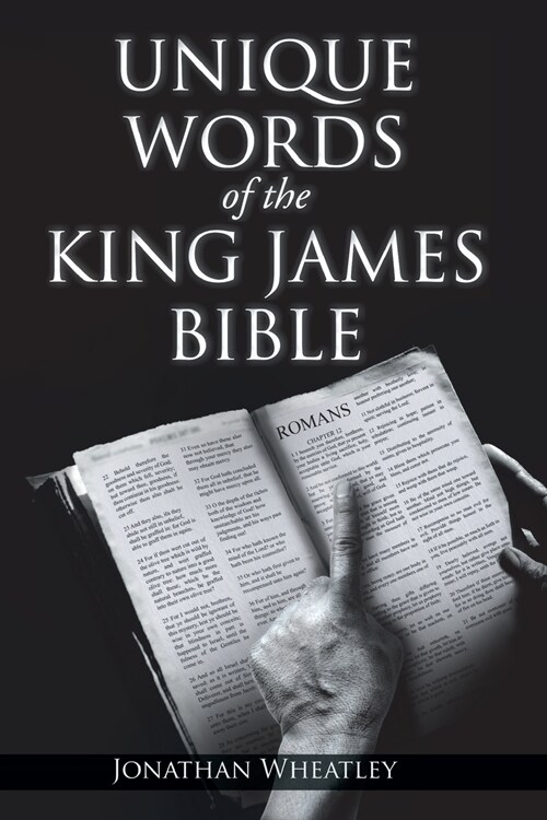 Unique Words of the King James Bible (Paperback)