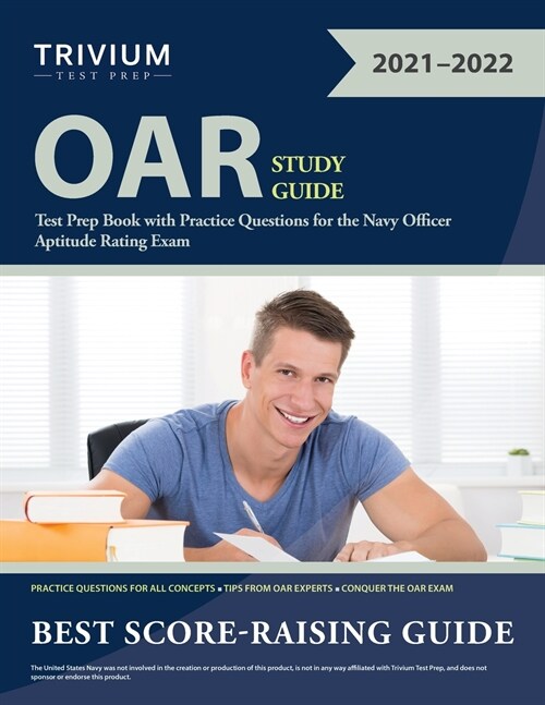 OAR Study Guide: Test Prep Book with Practice Questions for the Navy Officer Aptitude Rating Exam (Paperback)
