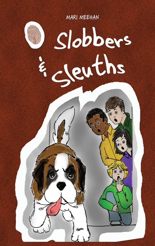 Slobbers and Sleuths (Hardcover)