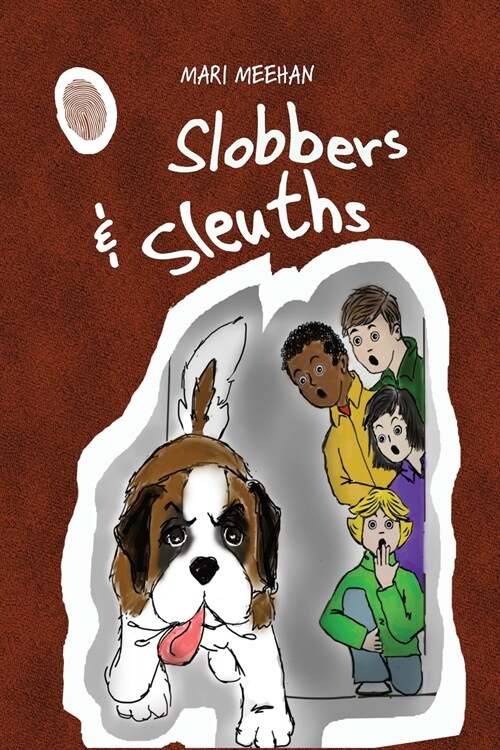 Slobbers and Sleuths (Paperback)