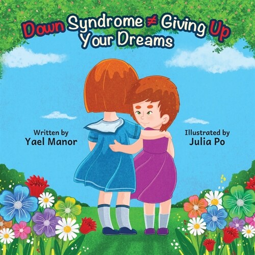 Down Syndrome Giving Up Your Dreams (Paperback)