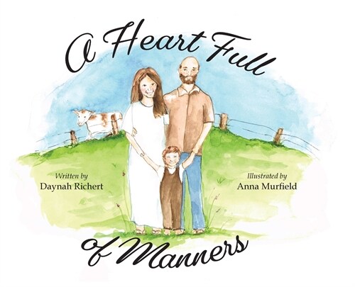A Heart Full of Manners (Hardcover)