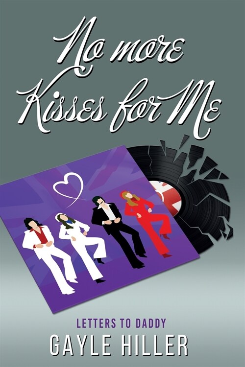 No More Kisses for Me (Paperback)