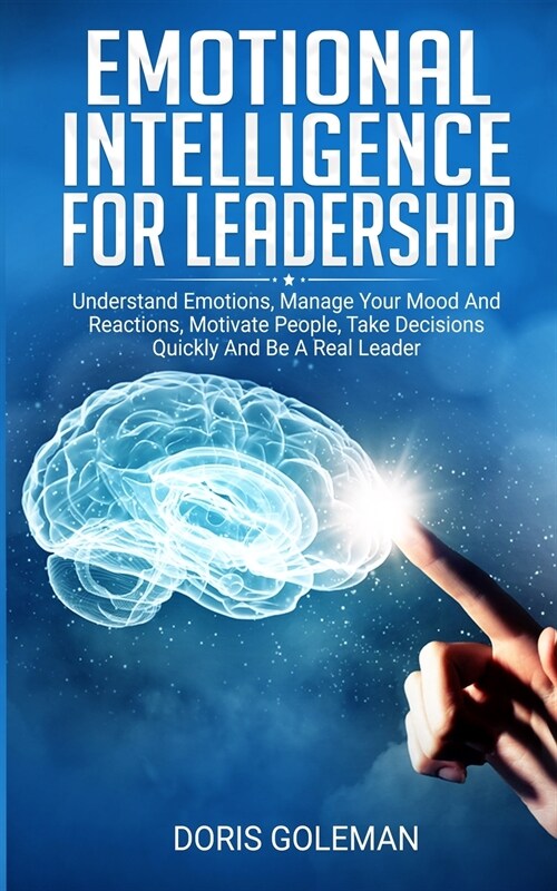 Emotional Intelligence For Leadership (Paperback)